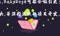    如何在TPWallet上成功卖掉BabyDoge代币  /  guanjia